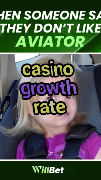 casino growth rate-azartmaniacasino.igamblingorder.com